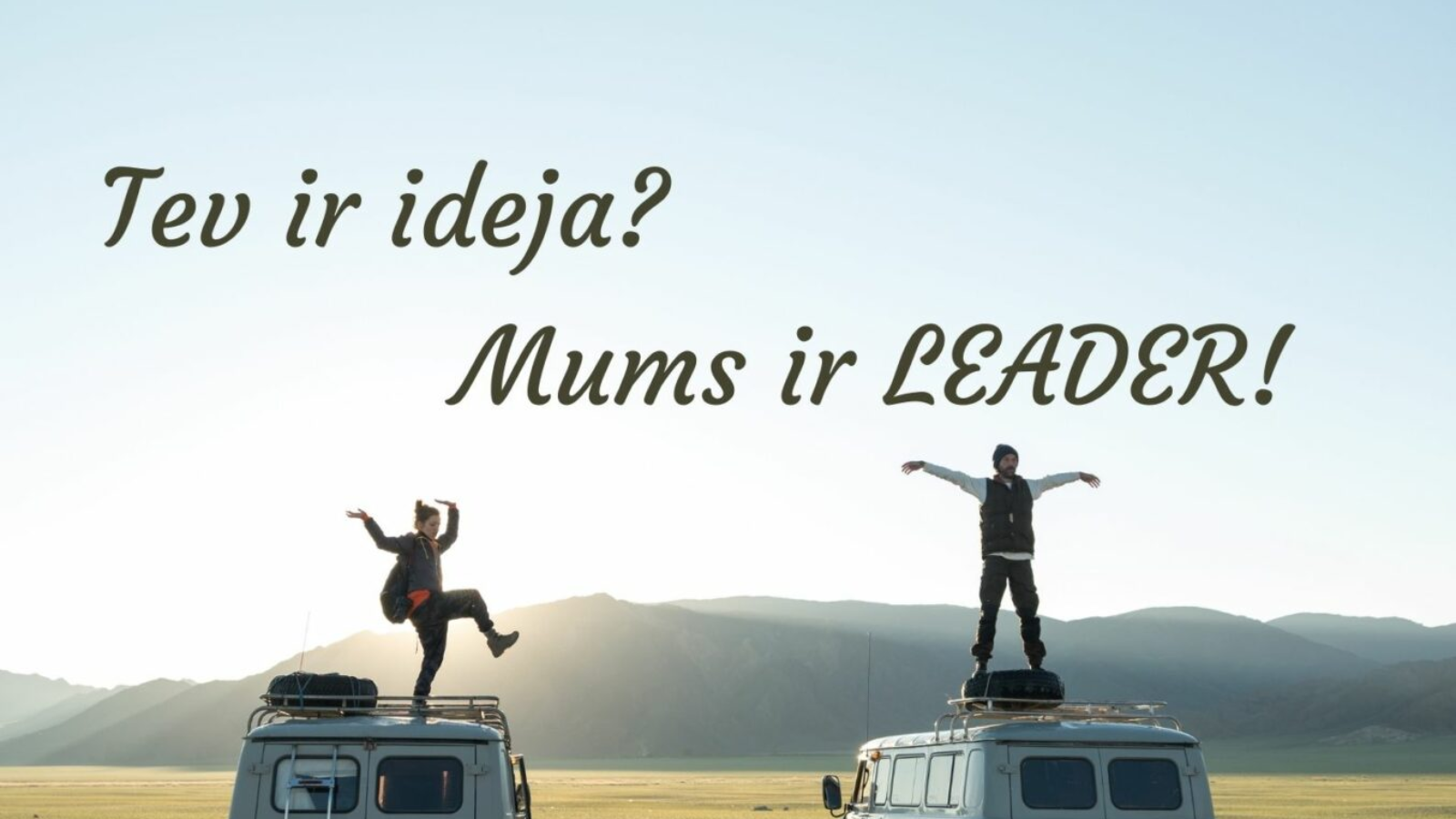 Pasākumu cikls "Tev ir ideja? Mums ir LEADER!"